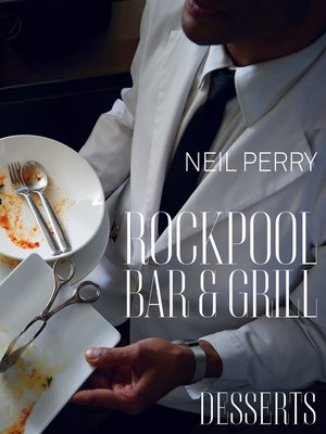 cover image of Rockpool Bar and Grill: Desserts